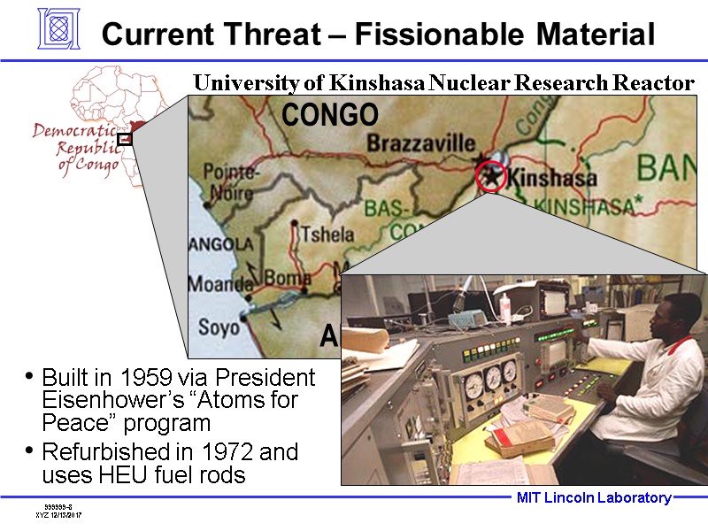Current Threat – Fissionable Material Built in 1959 via President Eisenhower’s “Atoms for Peace”
